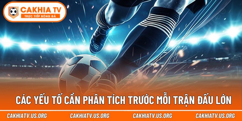 Phân tích trận cầu từ nhiều góc nhìn khách quan